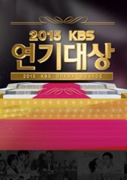 KissAsian | 2015 Kbs Drama Awards Asian Dramas and Movies with Eng cc Subs in HD