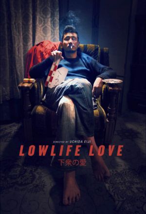Lowlife Love (2016)